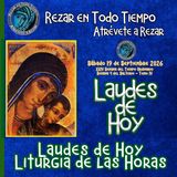 LAUDES DE HOY SÁBADO 19 DE SEPTIEMBRE 2026. CAMINO NEOCATECUMENAL. LITURGIA DE LAS HORAS.