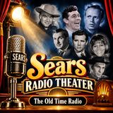 Sears Radio Theater - Leavin' Cheyenne