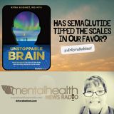 Unstoppable Brain: Has Semaglutide Tipped the Scales in Our Favor?