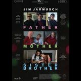 Family Dynamics Unraveled: 'Father, Mother, Sister, Brother' and the Art of Silence