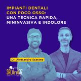 Impianti dentali con poco osso: una tecnica rapida, mininvasiva e indolore