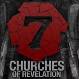 The 7 Churches of the Book of Revelation - Part I