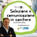 Selezione e comunicazione in cantiere
