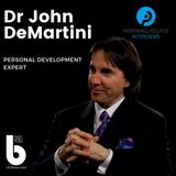 Episode #29: Dr John DeMartini