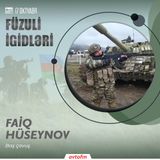 Faiq Hüseynov | 17 oktyabr - Füzuli şəhərinin azad olunması