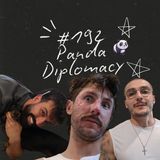 FireCast - Panda Diplomacy - #192