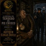 125 - La Historia del Tendero del Pie Chueco Audiolibro - Arthur Conan Doyle