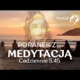 Cechy jogina: SAMOKONTROLA. Poranek z medytacją 2024.09.26.