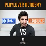 274 - Bellezza VS Decisione