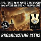 Five Stones, Four Kings & the Hidden War of the Hybrids - E. Adam Farris