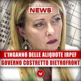 L'Inganno Delle Nuove Aliquote Irpef: Governo Costretto A Retrocedere!