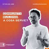 Community Building, a cosa serve? - EP20