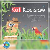 Kot Kocisław i tajemnica zaginionej Stefci | bajki dla dzieci 😺🔎