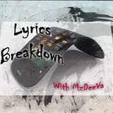 #LyricsBreakdown Talks #DeadAndGone by London Kyle!!