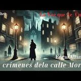 Los crímenes de la calle Morgue de Edgar Allan Poe. Audiolibro completo con voz humana real.