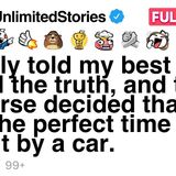 I told my best friend the truth_and that_s when the universe hit me with a car.