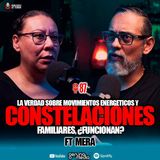 87 | La verdad de las constelaciones familiares | Ft. Esme Quintero