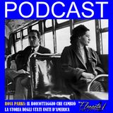 Episodio 12 - Rosa Parks e il boicottaggio che cambiò la storia degli Stati Uniti d'America