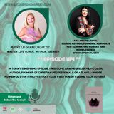 From Poverty to Purpose: Ana Megrelishvili's Journey of Faith, Resilience and Impact Ep 184