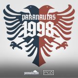 #022 - Paranautas 23 Anos!