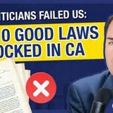 Top 10 Common-Sense Laws California Politicians Rejected in 2023