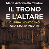 Maria Antonietta Calabrò "Il trono e l'altare"