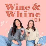 ep.1 The whine where we introduce ourselves