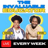 The Invaluable Educator - Meet your hosts Kwamara and Jeffrey.