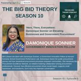 Here, There, Everywhere: Damonique Sonnier Elevating Businesses and Government Procurement s10e5