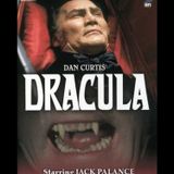 Season 5 Premier Dan Curtis’ Dracula (1974)