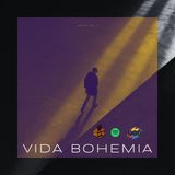 ¿Cómo es la vida bohemia? Parte 2