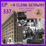 JFK ASSASSINATION - Ep.337 - A Clean Getaway