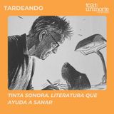 Tinta Sonora :: Literatura que ayuda a sanar
