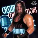 154. Rhino - Casual Conversations