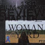 PT:2 The Woman In The Yard Review