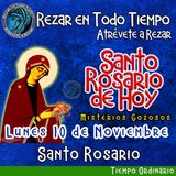 Rosario de hoy Lunes 10 de Noviembre 2025 🌹 MISTERIOS GOZOSOS Rosario a la Virgen María.