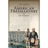 The Genesis of American Freemasonry