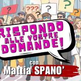 #SPANÒ RISPONDE alle vostre domande | Il Punt🔴 di Vista di Mattia SPANÒ