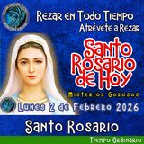 Santo Rosario de hoy Lunes 2 de Febrero 2026🌹 MISTERIOS DE HOY SON GOZOSOS