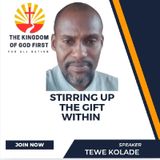 STIRRING UP THE GIFT WITHIN