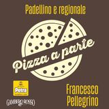 Francesco Pellegrino | Dal padellino alla pizza regionale