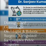 Distinguished gynecologic oncologist & robotic surgeon recognized for complex pelvic surgeries