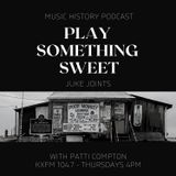 Episode 59 - Juke Joints