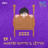 Mostri Sotto Il Letto