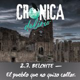 2.7. BELCHITE — El pueblo que no quiso callar.