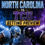 College Football TCU vs North Carolina: Preview and Prediction