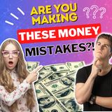 Money Mistakes to Avoid: Learn From the Fails and Get on the Road to Financial Success!