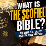 What is the Scofield Bible?