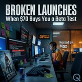 Broken Launches - The Anatomy of a Day-One Disaster
