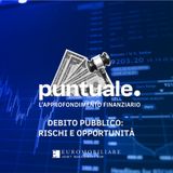 Debito Pubblico: Rischi e Opportunità